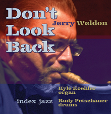 Jerry Weldon - Don't Look Back